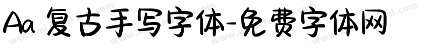 Aa 复古手写字体字体转换